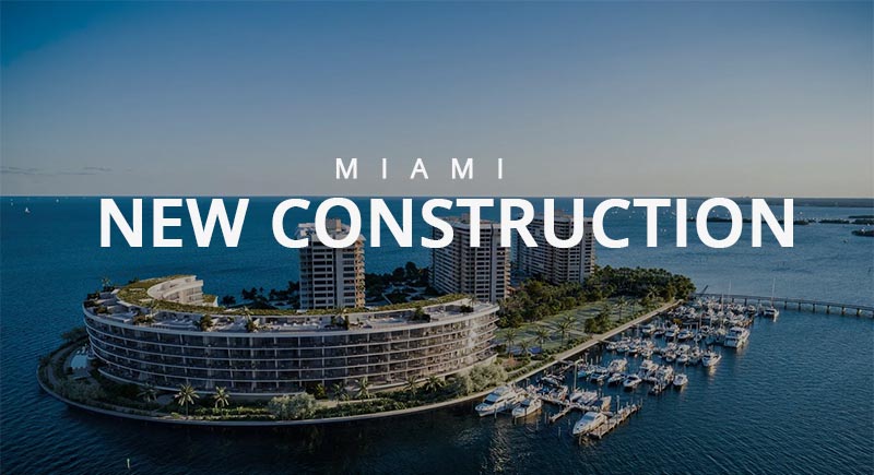New Construction Miami